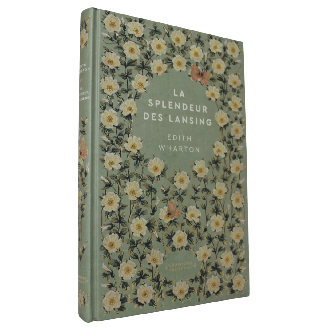 Edith Wharton - La Splendeur des Lansing