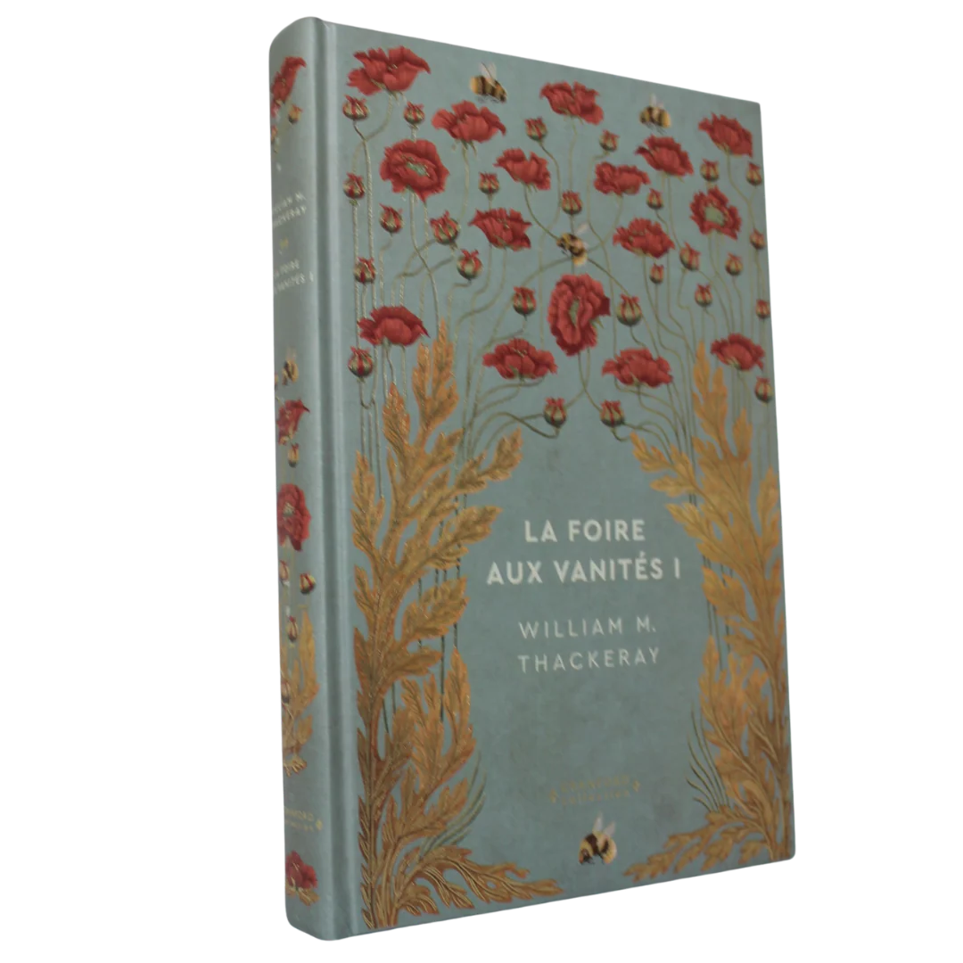 William Makepeace Thackeray - La Foire aux Vanités I